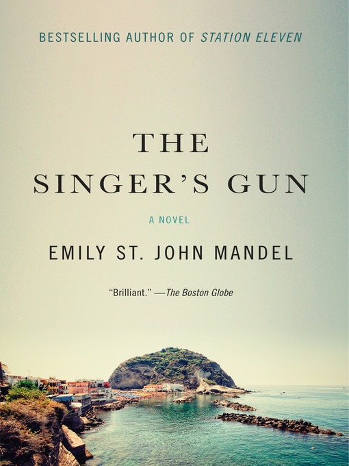 Title details for The Singer's Gun by Emily St. John Mandel - Wait list